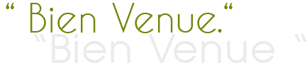 Bien venue